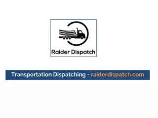 Transportation Dispatching- raiderdispatch.com