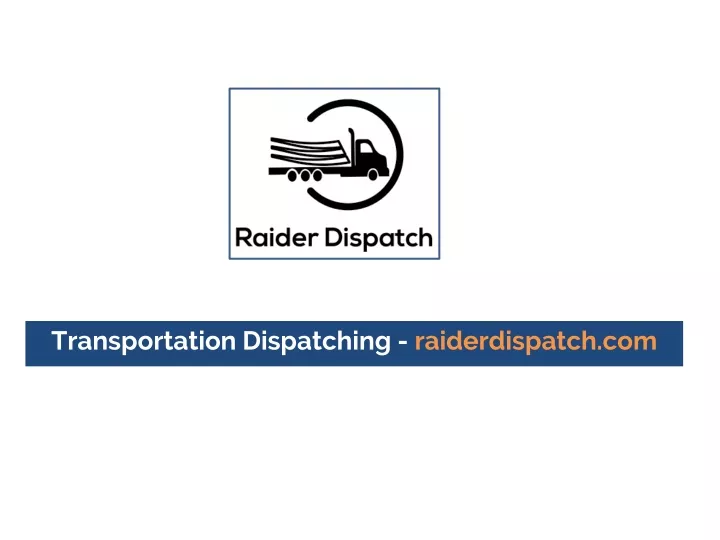 transportation dispatching raiderdispatch com