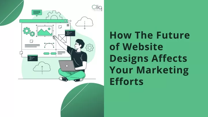 how the future of website designs affects your