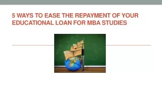 5 Ways to Ease the Repayment of Your Educational Loan for MBA Studies