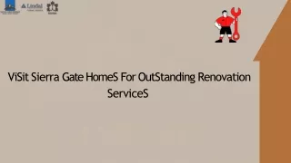 Sierra Gate Homes Get The Premium Quality Home Construction Services