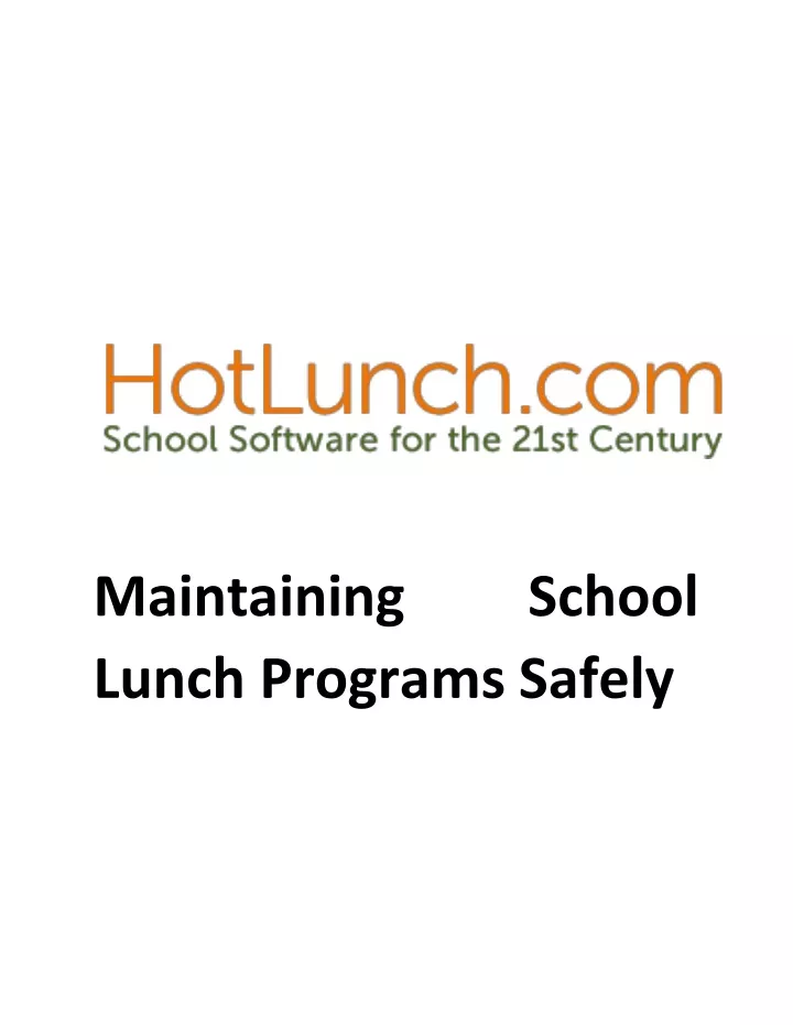 main t ain i ng s c hool lunch programs safely