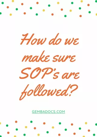 how do we make sure sop are followed
