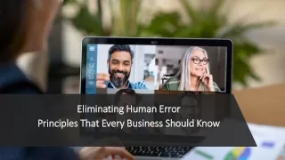 Eliminating Human Error - Principles That Every Business Should Know