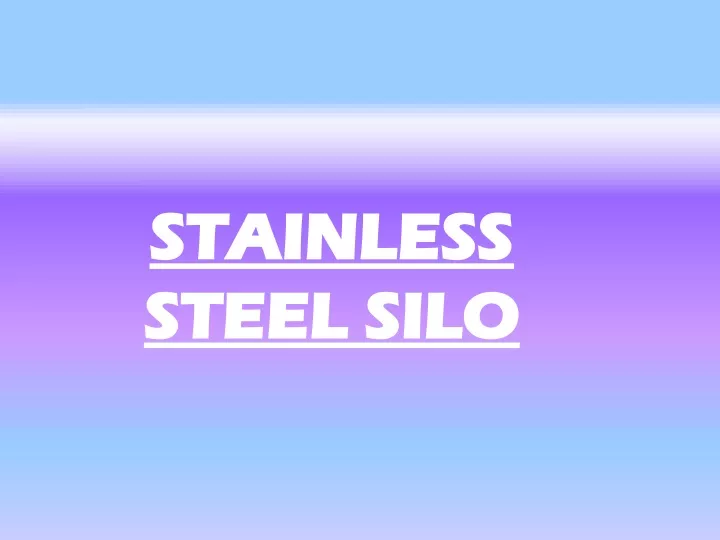 stainless steel silo