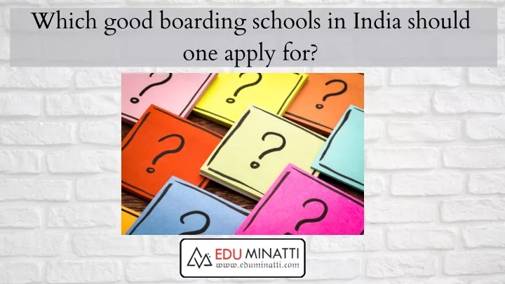 which good boarding schools in india should