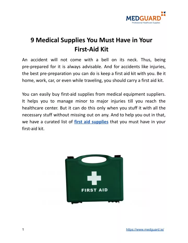 9 medical supplies you must have in your first