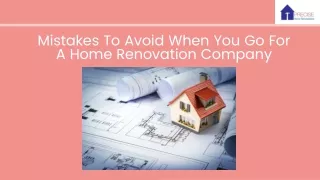 Mistakes To Avoid When You Go For A Home Renovation Company
