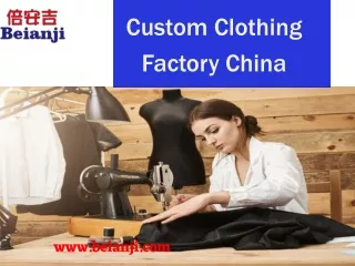 Custom clothing factory China