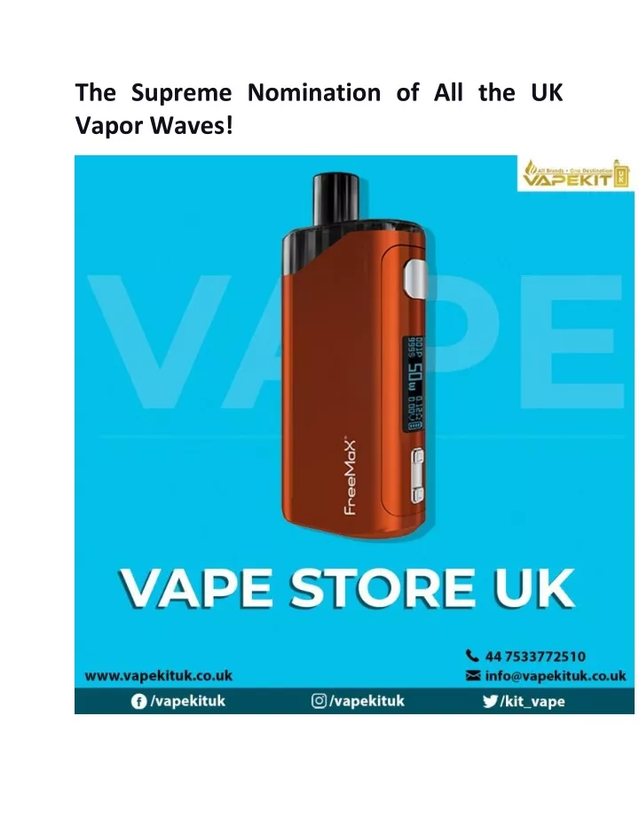 the supreme nomination of all the uk vapor waves