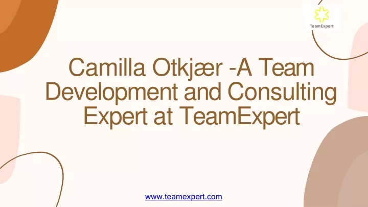 camilla otkj r a team development and consulting expert at teamexpert