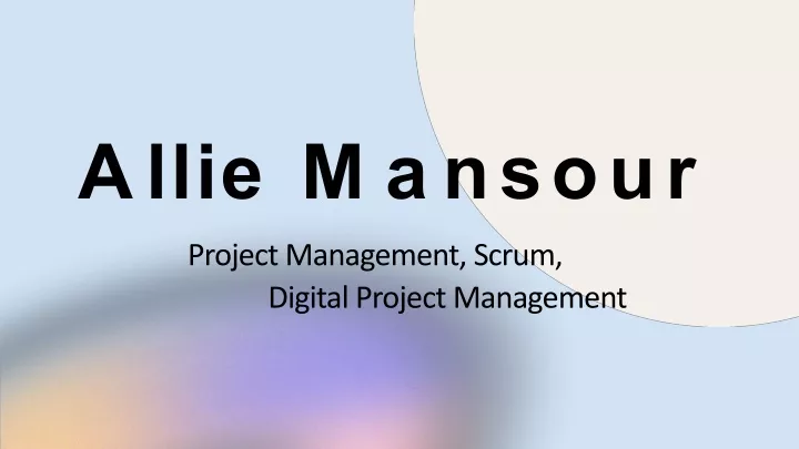 allie m ansour project management scrum digital