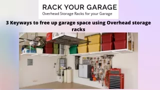 3 Keyways to free up garage space using Overhead storage racks