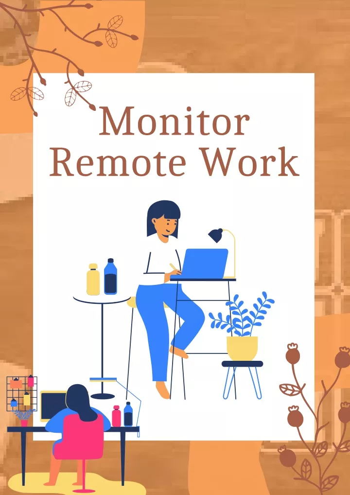 monitor remote work