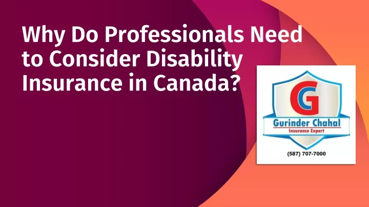 why do professionals need to consider disability insurance in canada