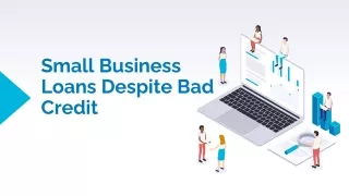 Small Business Loans Despite Bad Credit-converted