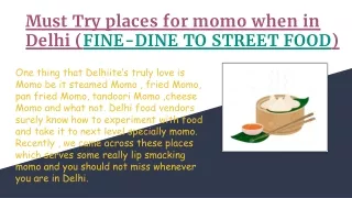Must try Momo Places in Delhi