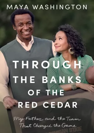 pdf download books Through the Banks of the Red Cedar: My Father and the Team That Changed the Game Full