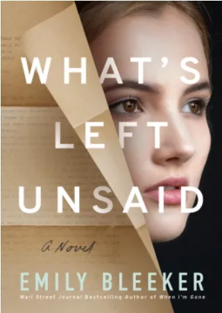 [PDF] Free Download What's Left Unsaid Full