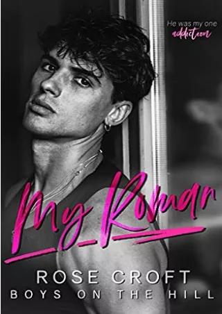 Download [ebook] My Roman (Boys on the Hill, #1) Full