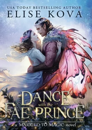 (READ-PDF!) A Dance with the Fae Prince (Married to Magic, #2) Full