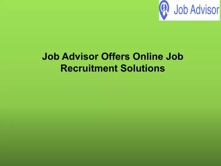 job advisor offers online job recruitment