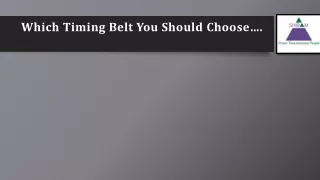 which timing belt you should choose