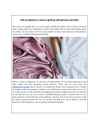 Self-acceptance is way to getting self-pleasure benefits.docx