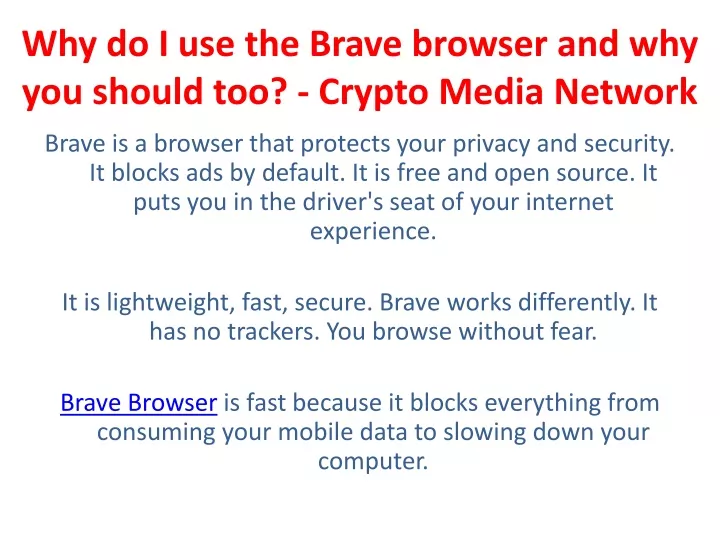 why do i use the brave browser and why you should too crypto media network
