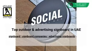 Top outdoor & advertising  signboard in UAE