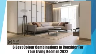 6 Best Colour Combinations to Consider For Your Living Room in 2022