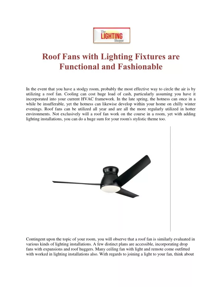 roof fans with lighting fixtures are functional