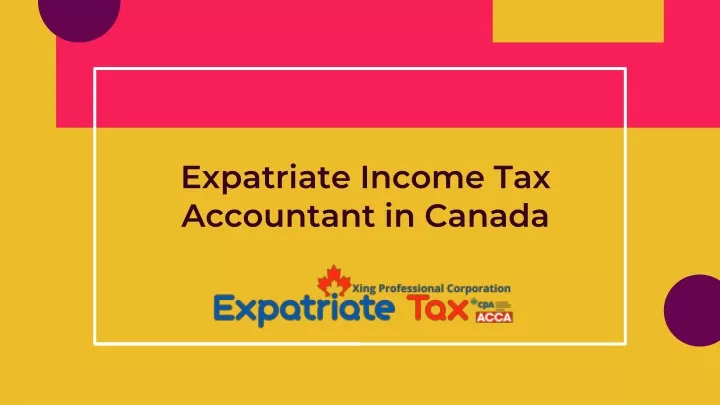 expatriate income tax accountant in canada