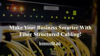 Fiber structured cabling