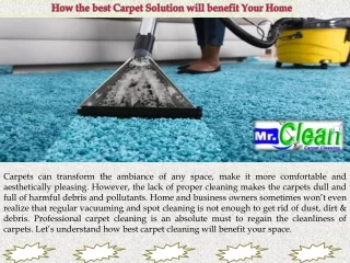 How the best Carpet Solution will benefit Your Home