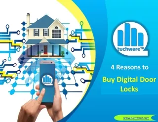 4 Reasons to Buy Digital Door Locks - Tuchware Solutions LLP