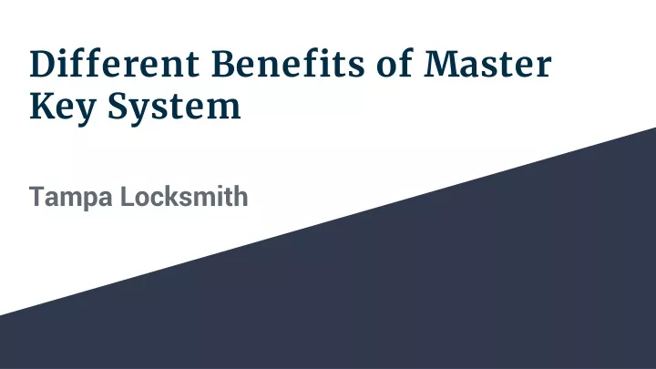 different benefits of master key system