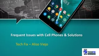 frequent issues with cell phones solutions
