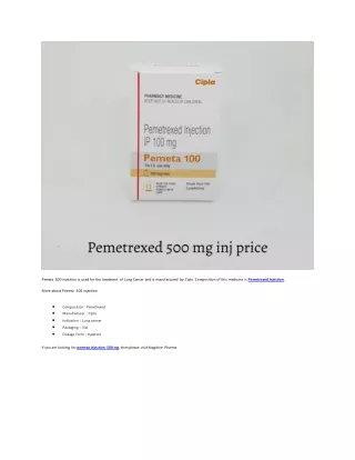 pemeta 500 injection is used for the treatment