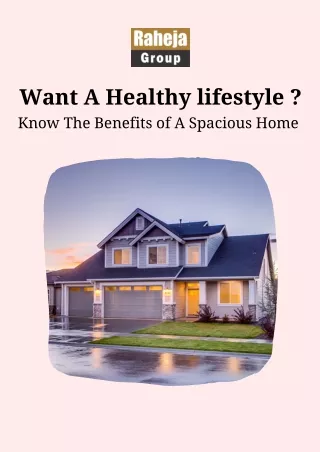 Know The Benefits of A Spacious Home -PDF