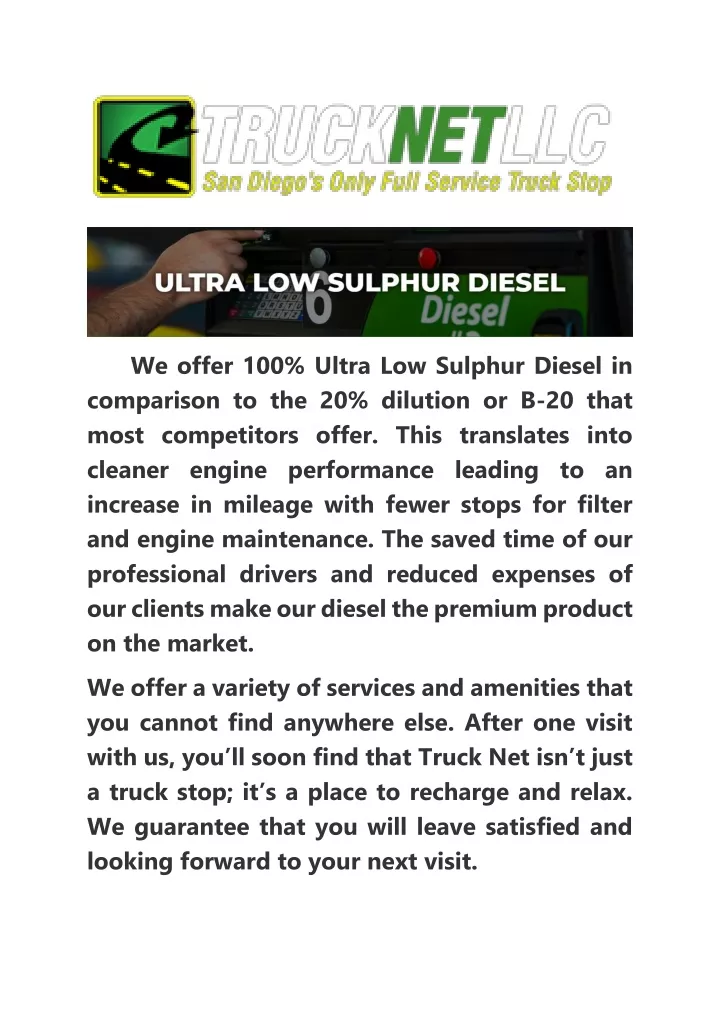 we offer 100 ultra low sulphur diesel in