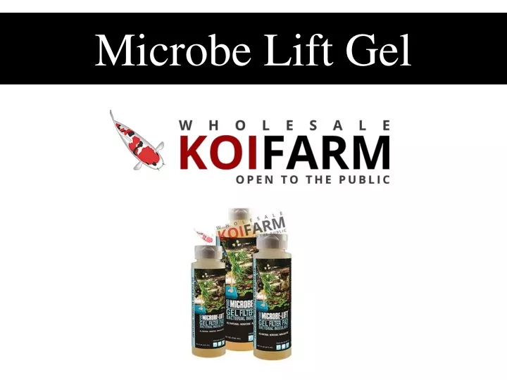 microbe lift gel