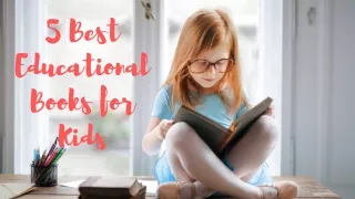 Top 5 Best Educational Books for Kids