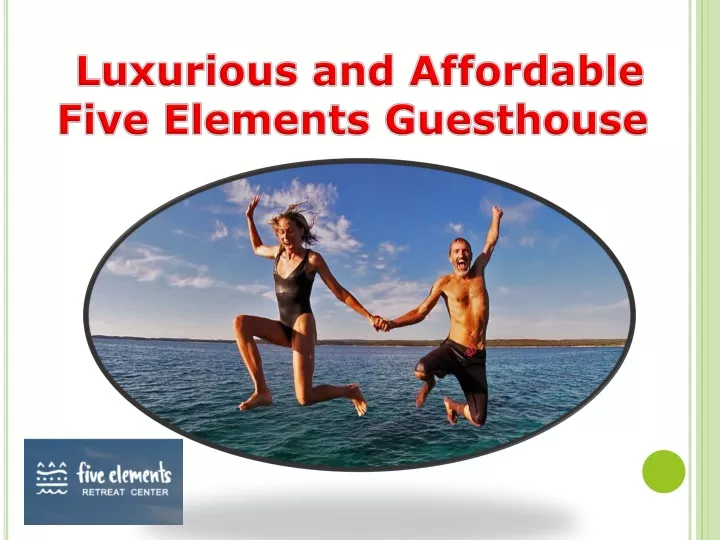 luxurious and affordable five elements guesthouse