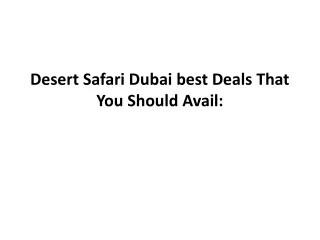 Desert Safari Dubai best Deals That You Should