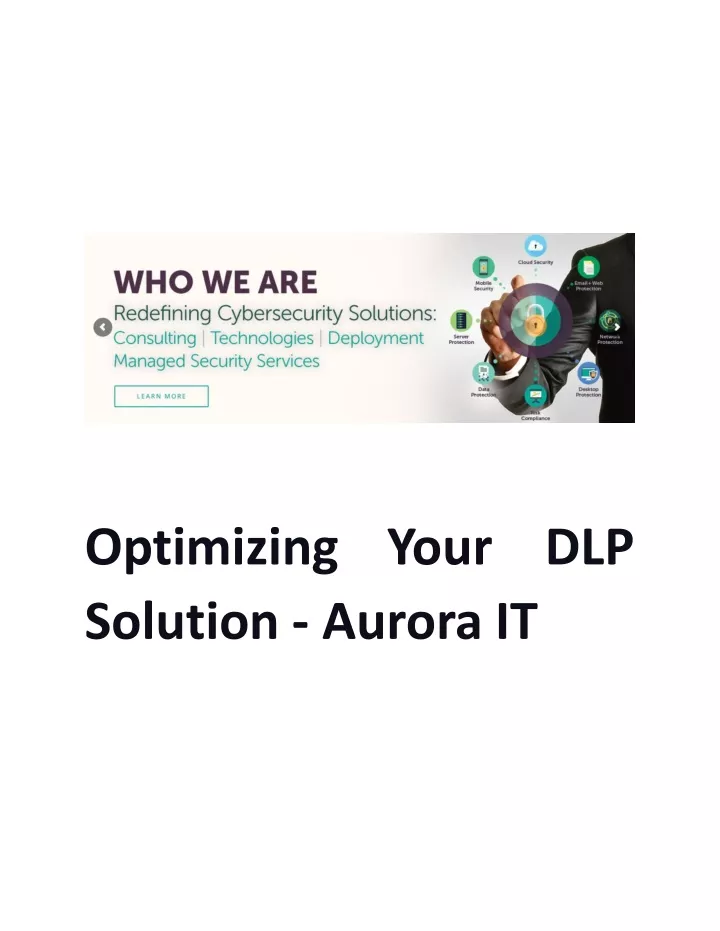 o p t i mi z i n g your d l p solution aurora it