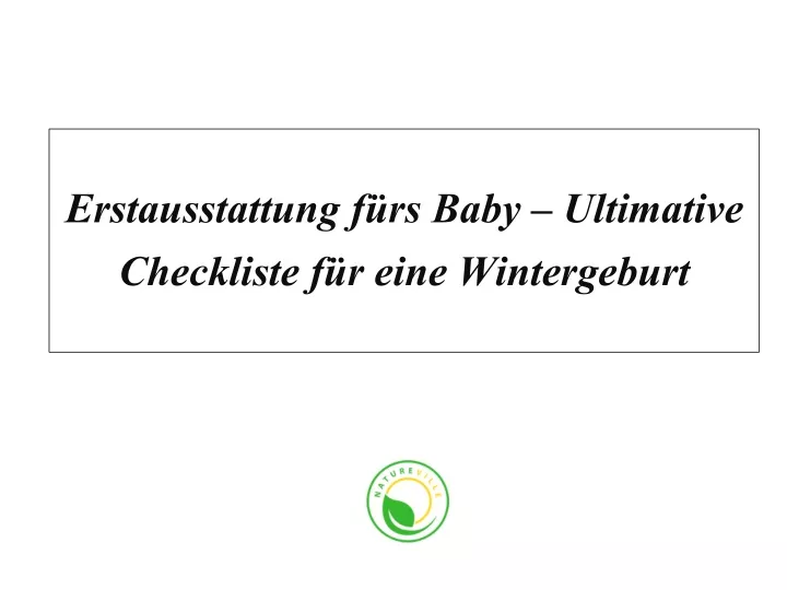 erstausstattung f rs baby ultimative checkliste f r eine wintergeburt