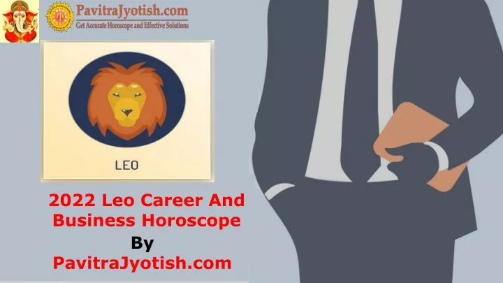 2022 leo career and business horoscope