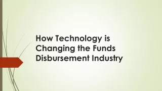 How Innovation is Changing the Assets Disbursement Industry