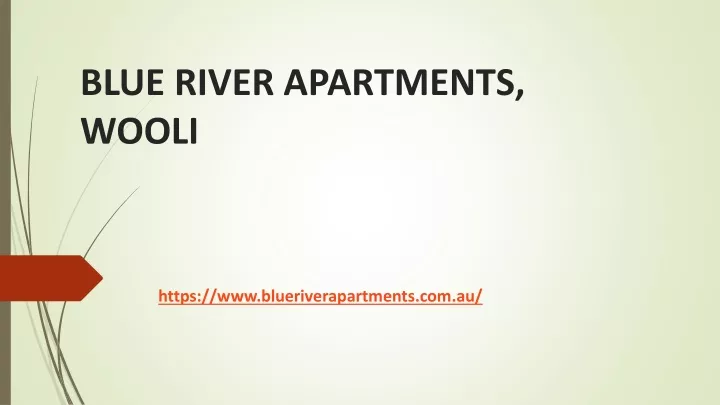 blue river apartments wooli